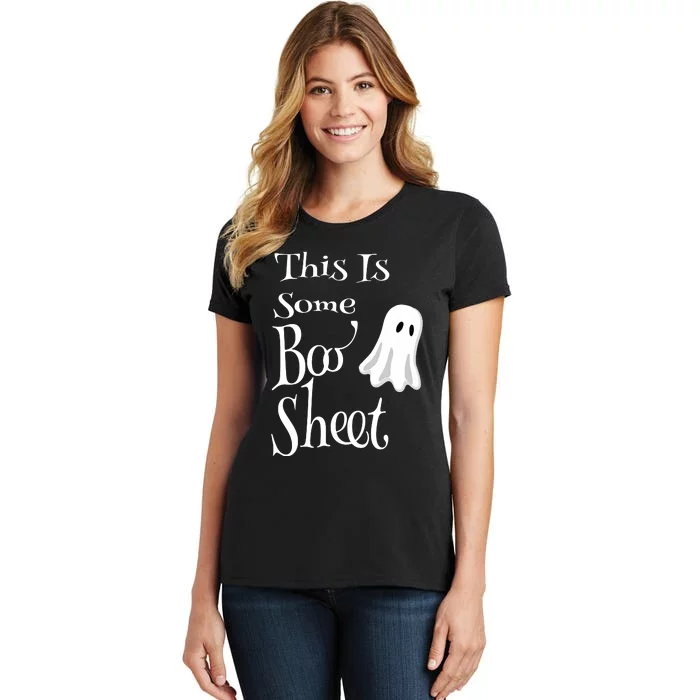 This Is Some Boo Sheet Funny Halloween Pun Design Ghost Gift Women's T-Shirt