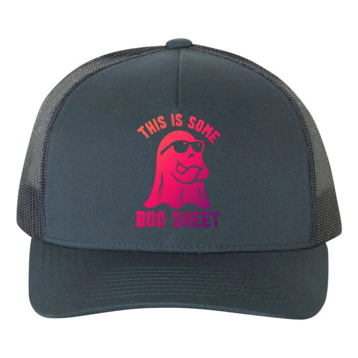 This Is Some Boo Sheet Halloween Ghost Funny Gift Gift Yupoong Adult 5-Panel Trucker Hat