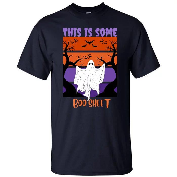 This Is Some Boo Sheet Tall T-Shirt