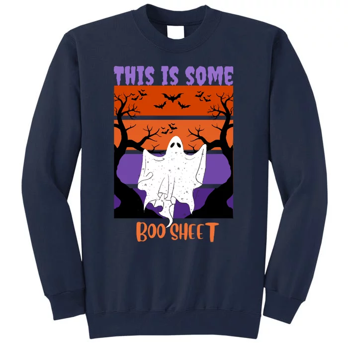 This Is Some Boo Sheet Tall Sweatshirt