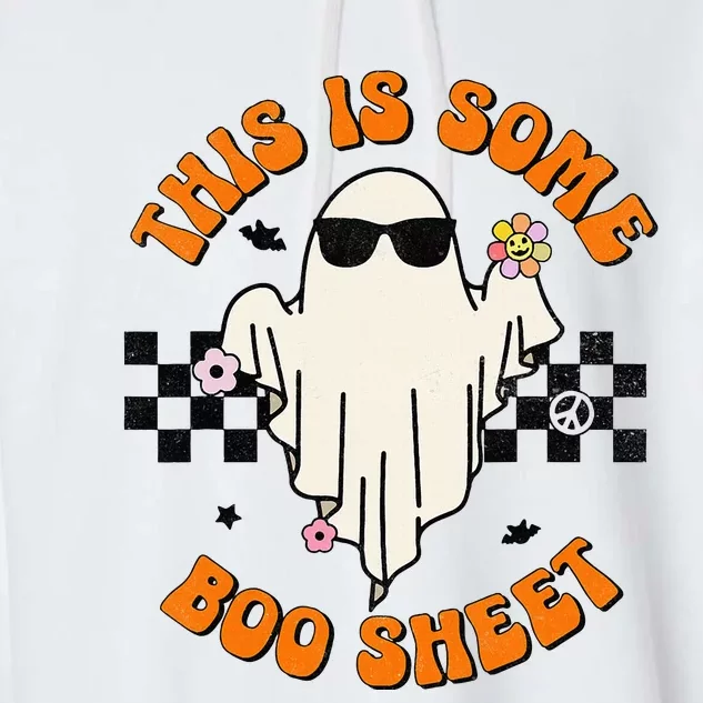 This Is Some Boo Sheet Halloween Ghost Funny Gift Garment-Dyed Fleece Hoodie