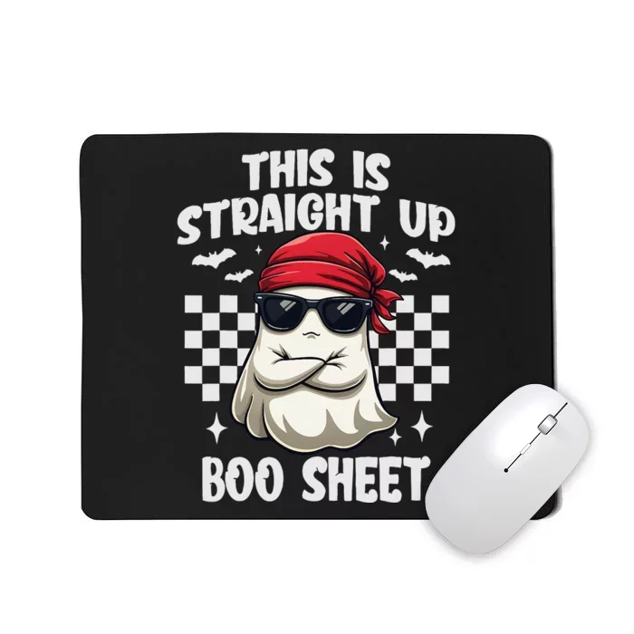 This Is Straight Up Boo Sheet Funny Halloween Gift Mousepad