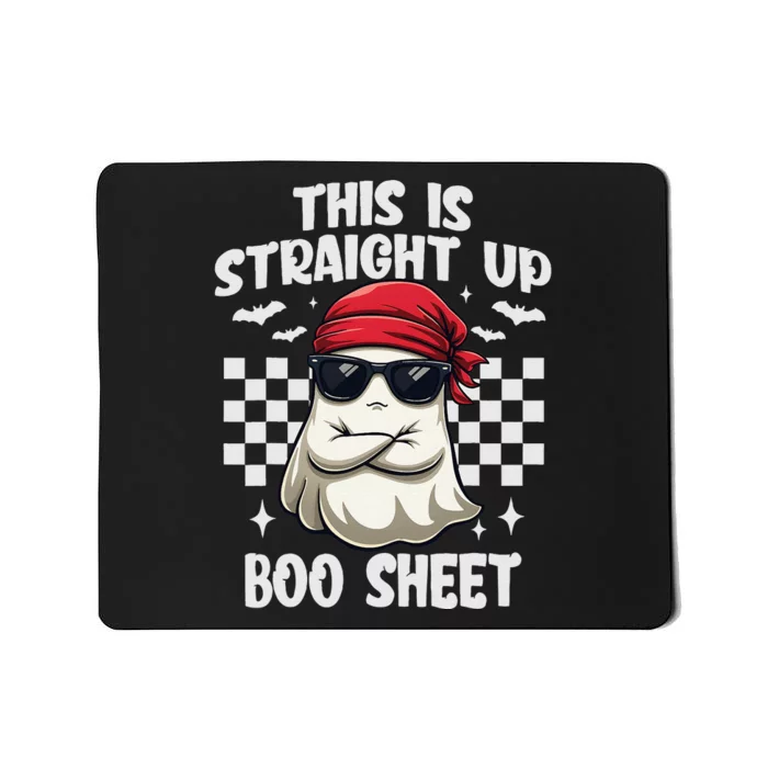 This Is Straight Up Boo Sheet Funny Halloween Gift Mousepad