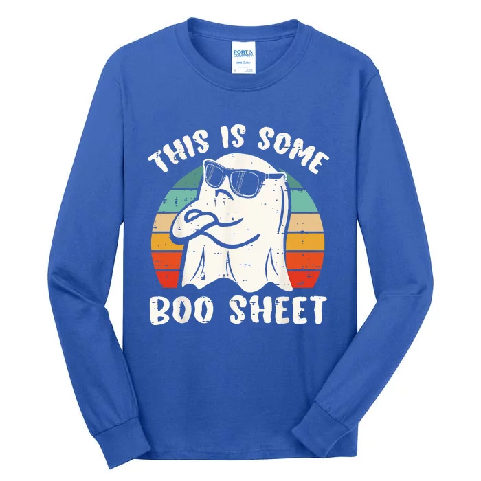 This Is Some Boo Sheet Halloween Ghost Funny Gift Tall Long Sleeve T-Shirt