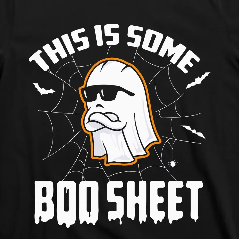 This Is Some Boo Sheet Funny Halloween Ghost Costume T-Shirt