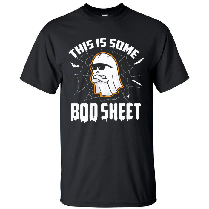 This Is Some Boo Sheet Funny Halloween Ghost Costume Tall T-Shirt