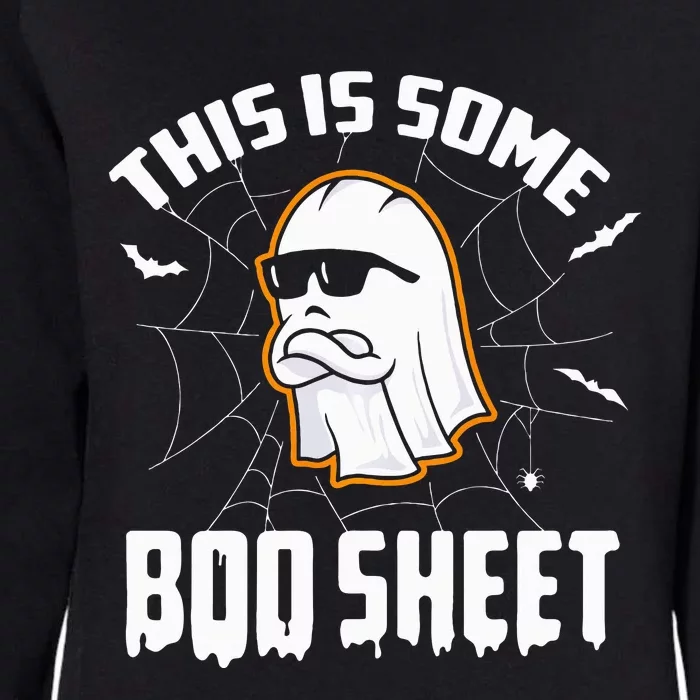 This Is Some Boo Sheet Funny Halloween Ghost Costume Womens California Wash Sweatshirt