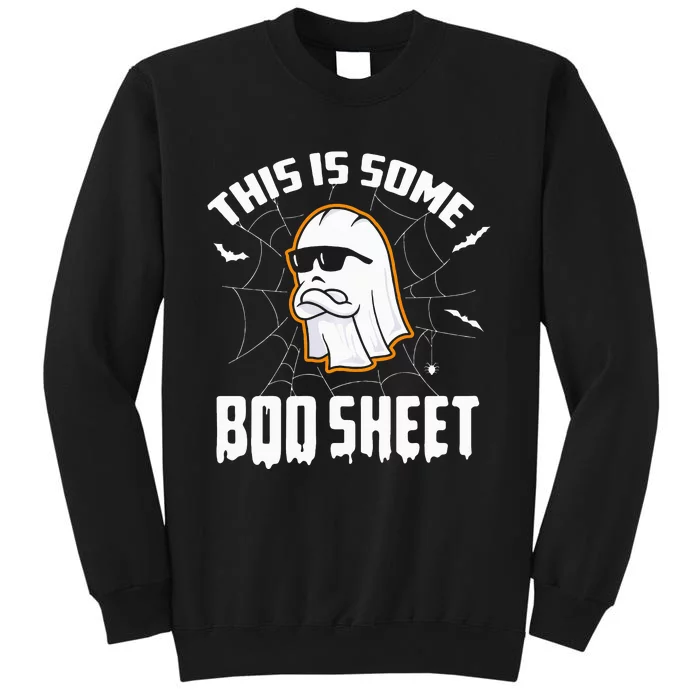 This Is Some Boo Sheet Funny Halloween Ghost Costume Tall Sweatshirt