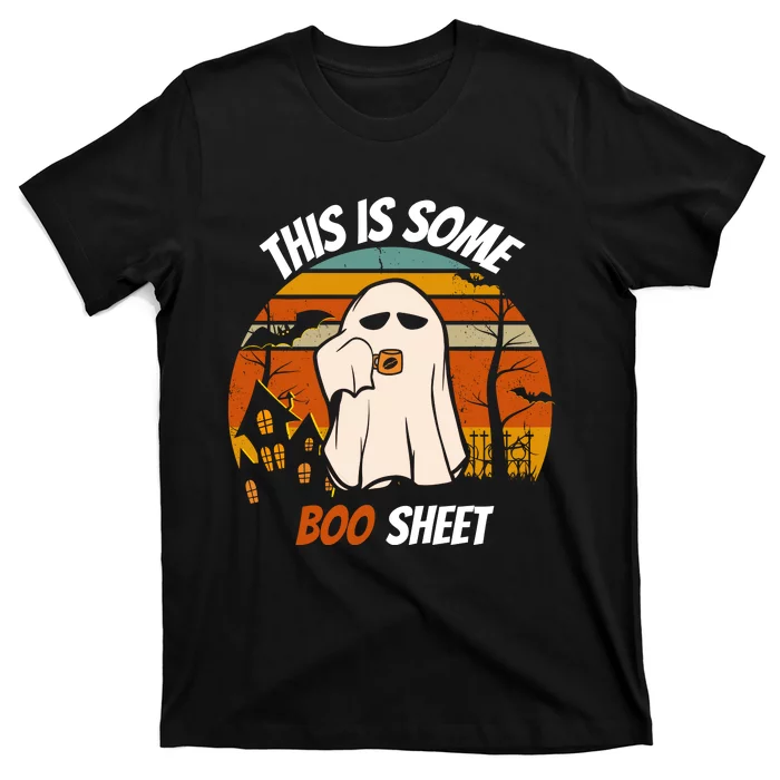 This Is Some BOO SHEET Design T-Shirt