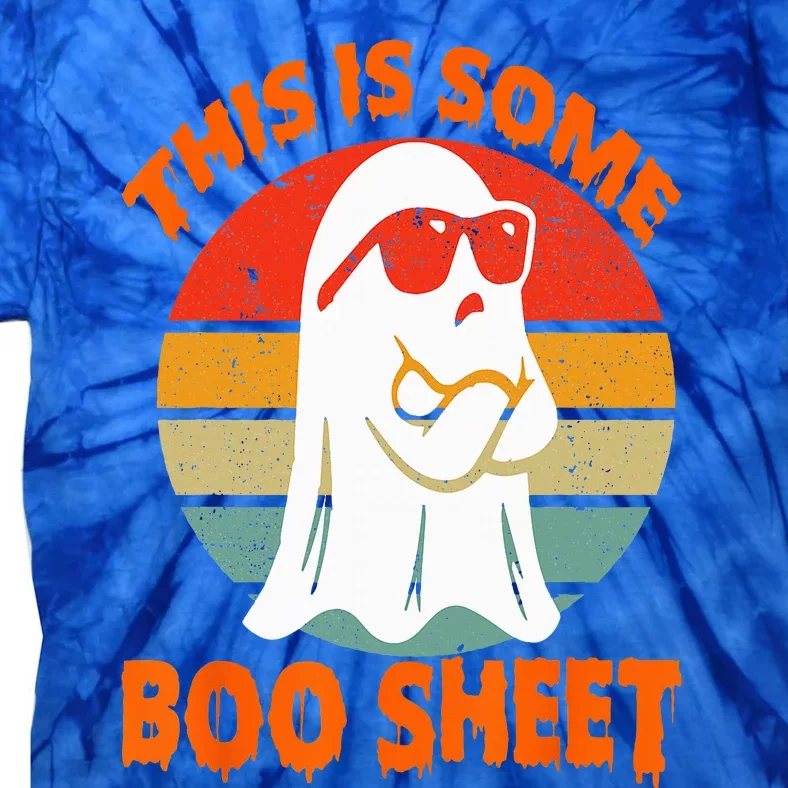 This Is Some Boo Sheet Halloween Ghost Funny Tie-Dye T-Shirt