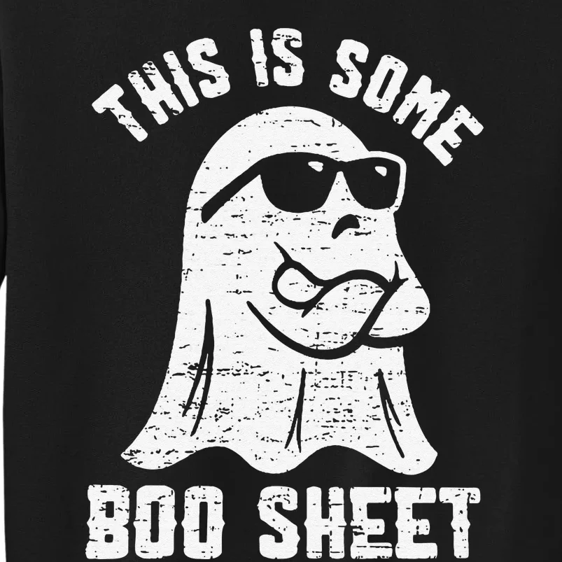 This Is Some Boo Sheet Halloween Ghost Funny Tall Sweatshirt