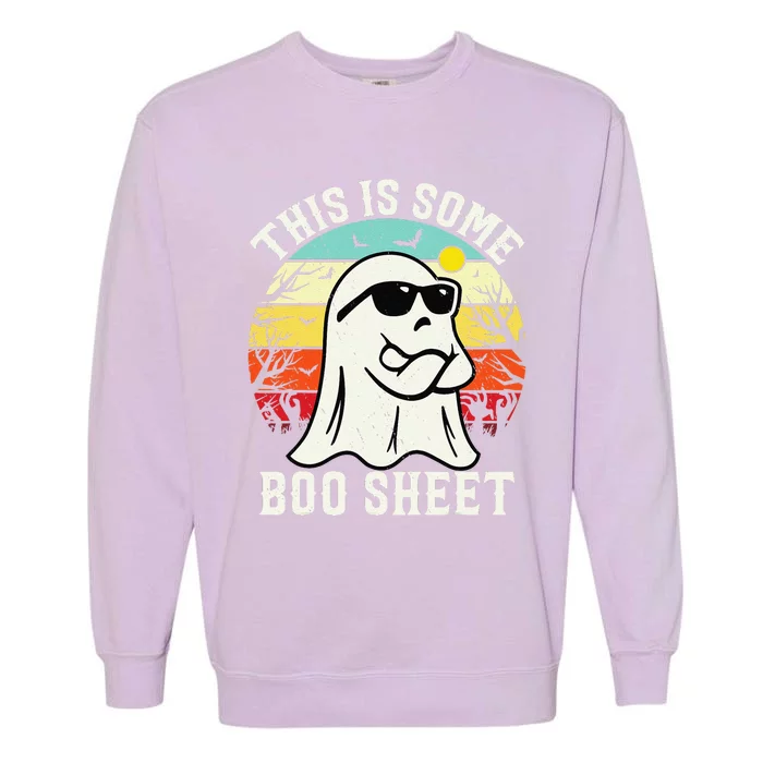 This Is Some Boo Sheet Ghost Retro Halloween Funny Halloween Garment-Dyed Sweatshirt