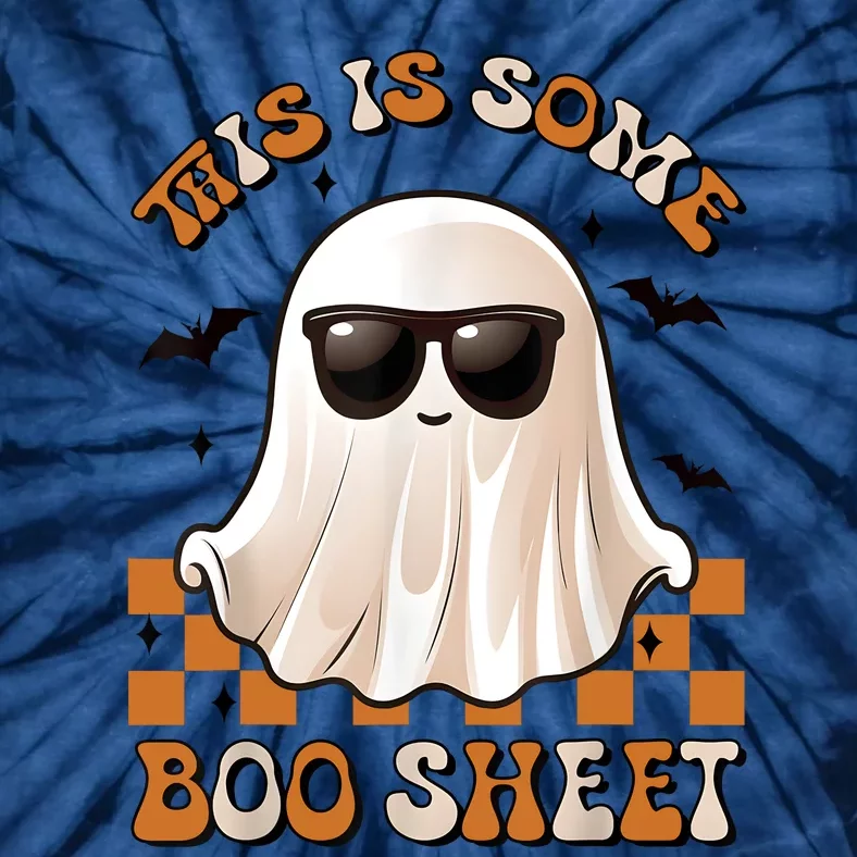 This Is Some Boo Sheet Halloween Ghost Funny Gifts Tie-Dye T-Shirt