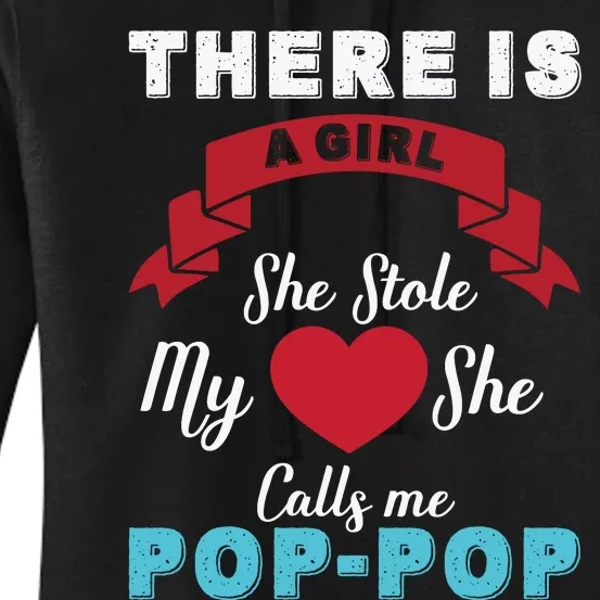 There Is She Stole My She Calls Me Pop Pop Women's Pullover Hoodie