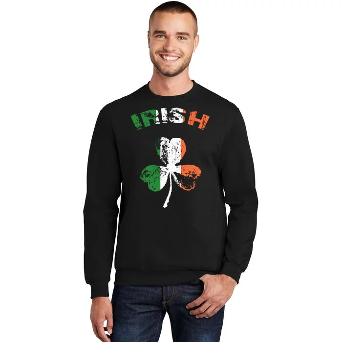 The Irish Spirit On St. PatrickS Day Gift Tall Sweatshirt