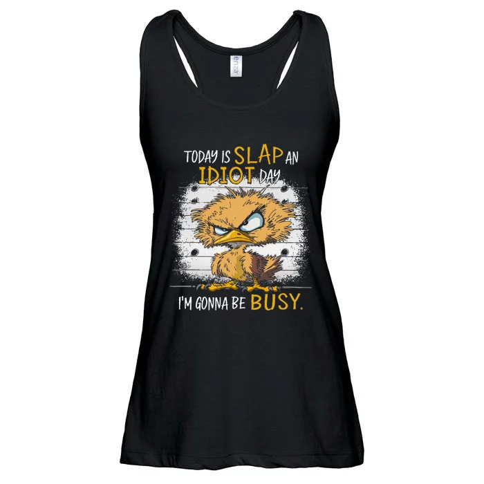 Today Is Slap An Idiot Day IM Gonna Be Busy Funny Quote Ladies Essential Flowy Tank