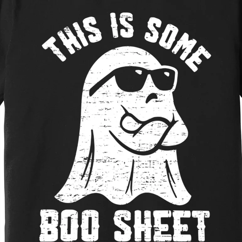 This Is Some Boo Sheet Halloween Ghost Funny Premium T-Shirt