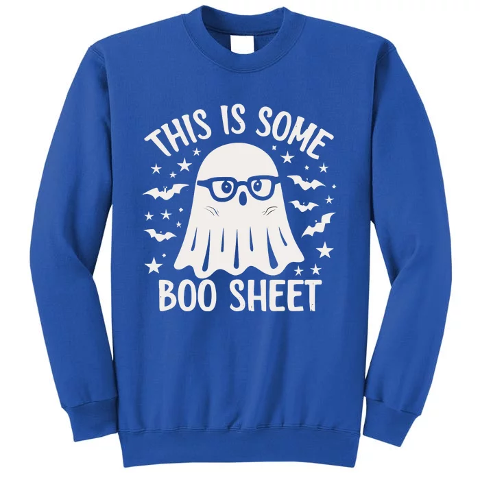 This Is Some Boo Sheet Ghost Halloween Tall Sweatshirt