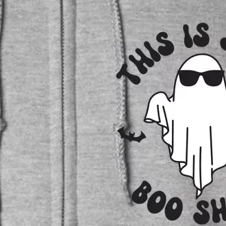 This Is Some Boo Sheet Boo Sheet Retro Halloween Gift Full Zip Hoodie