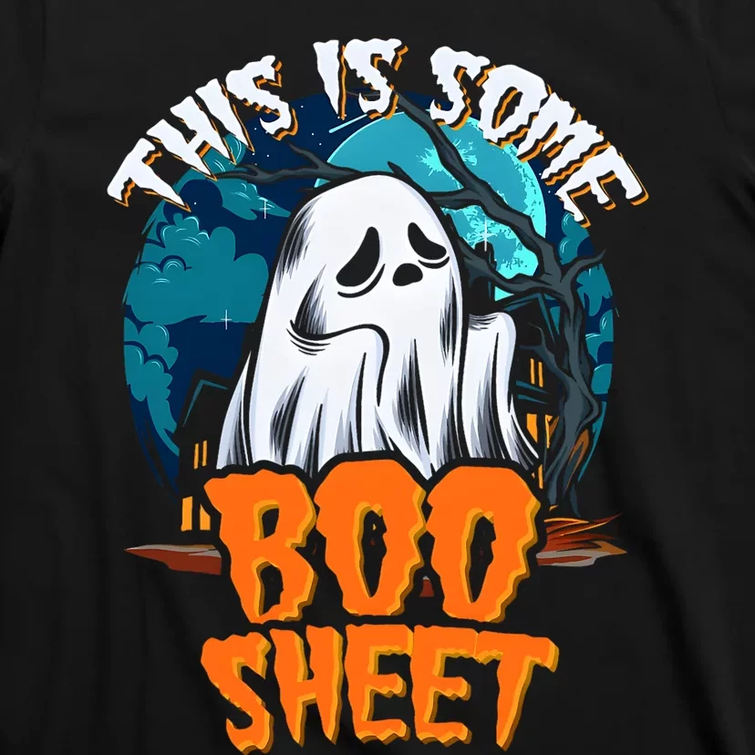 This Is Some Boo Sheet Ghost Halloween Costume T-Shirt