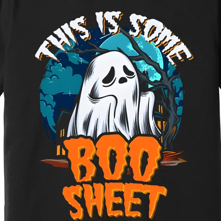 This Is Some Boo Sheet Ghost Halloween Costume Premium T-Shirt