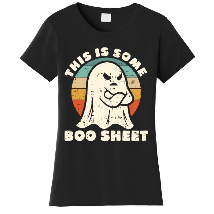 This Is Some Boo Sheet Funny Halloween Costumes Men Women Women's T-Shirt