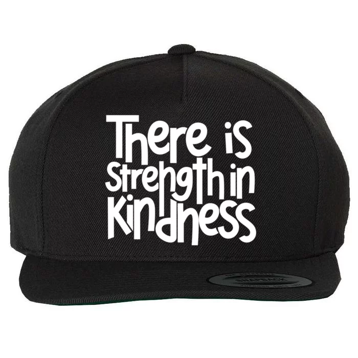 There Is Strength In Kindness Anti Bullying Orange Unity Day Gift Wool Snapback Cap