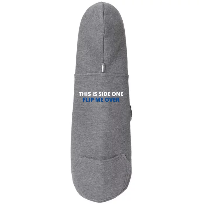 This Is Side One Flip Me Over Doggie 3-End Fleece Hoodie