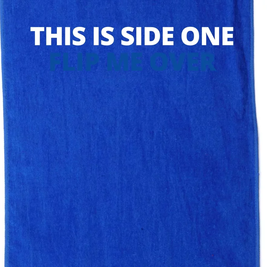 This Is Side One Flip Me Over Platinum Collection Golf Towel