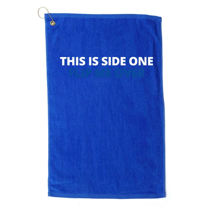 This Is Side One Flip Me Over Platinum Collection Golf Towel