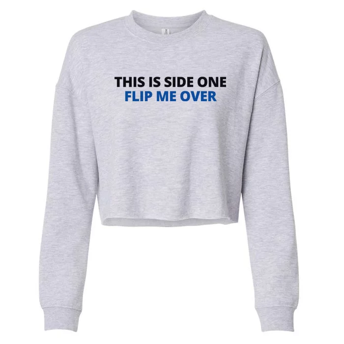 This Is Side One Flip Me Over Cropped Pullover Crew