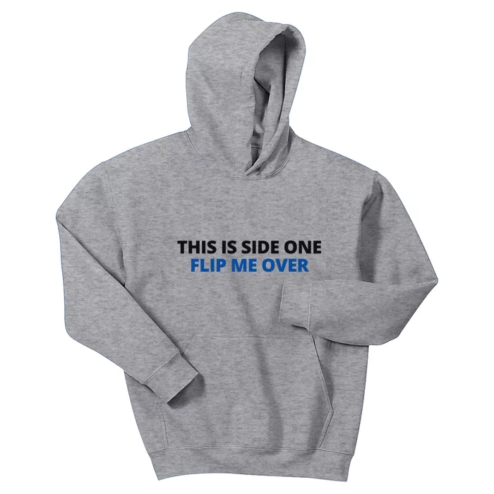 This Is Side One Flip Me Over Kids Hoodie