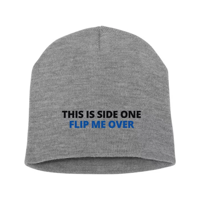 This Is Side One Flip Me Over Short Acrylic Beanie