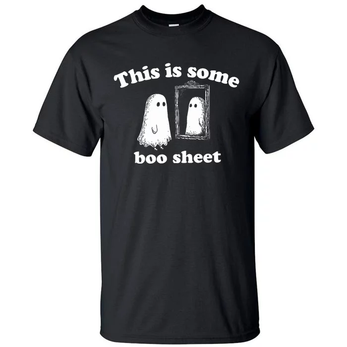 This Is Some Boo Sheet Halloween Tall T-Shirt