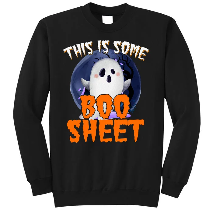 This Is Some Boo Sheet Funny Halloween Ghost Tall Sweatshirt