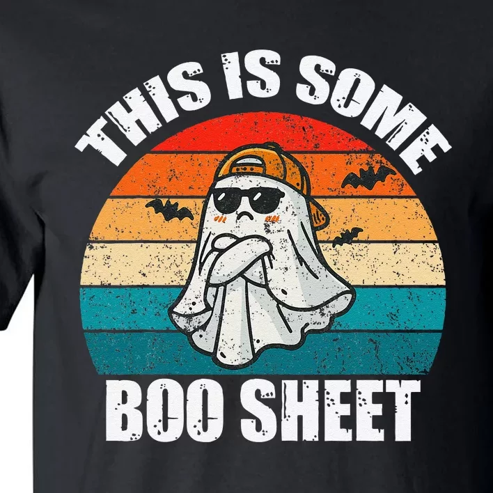 This Is Some Boo Sheet Halloween Angry Ghost Funny Tall T-Shirt