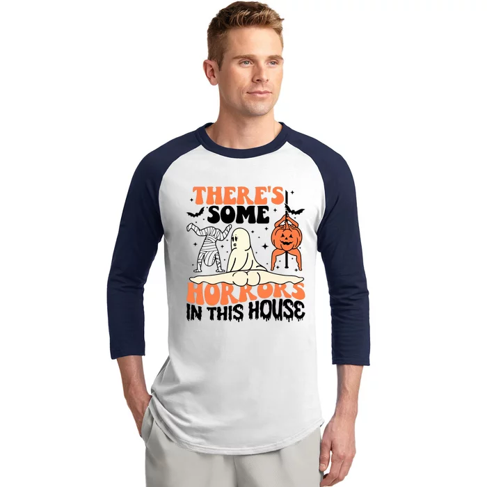 There Is Some Horrors In This House Funny Halloween Baseball Sleeve Shirt