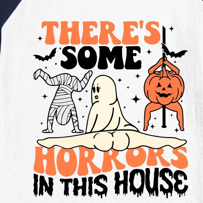 There Is Some Horrors In This House Funny Halloween Baseball Sleeve Shirt