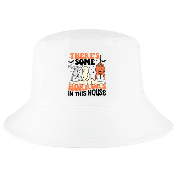 There Is Some Horrors In This House Funny Halloween Cool Comfort Performance Bucket Hat