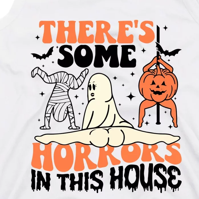 There Is Some Horrors In This House Funny Halloween Tank Top