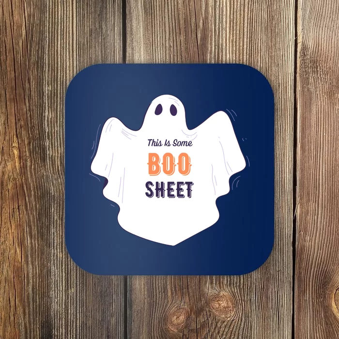 This Is Some Boo Sheet Halloween Ghost Funny Coaster