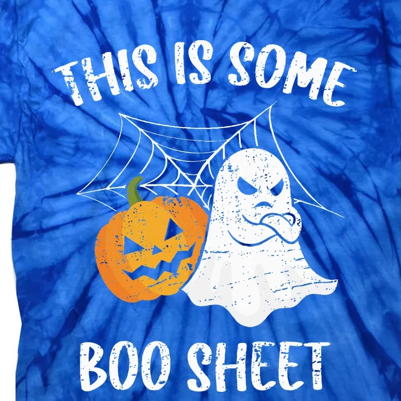 This Is Some Boo Sheet Halloween Ghost Funny Gift Tie-Dye T-Shirt