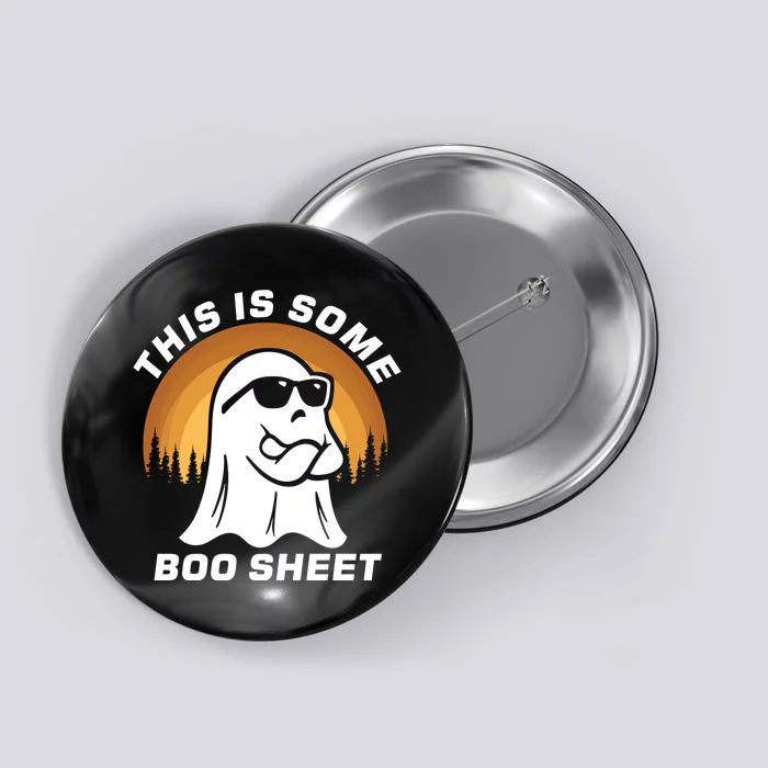 This Is Some Boo Sheet Funny Halloween Ghost Boo Costume Button