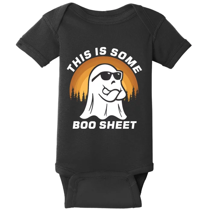 This Is Some Boo Sheet Funny Halloween Ghost Boo Costume Baby Bodysuit