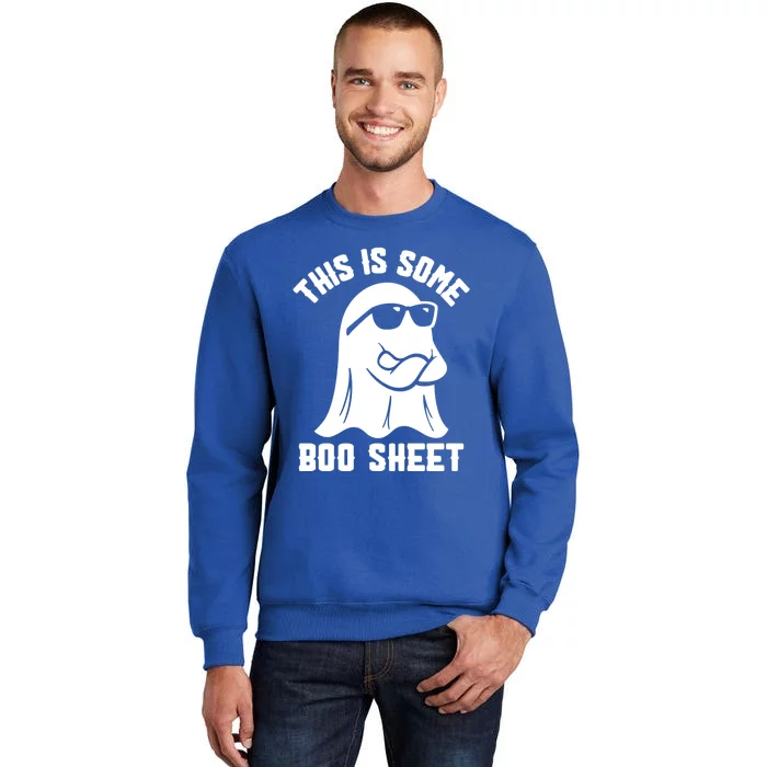 This Is Some Boo Sheet Funny Spooky Boo Ghost Halloween Gift Sweatshirt