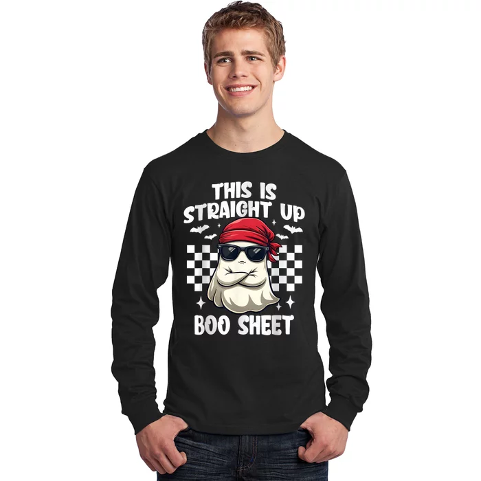 This Is Straight Up Boo Sheet Funny Halloween Long Sleeve Shirt