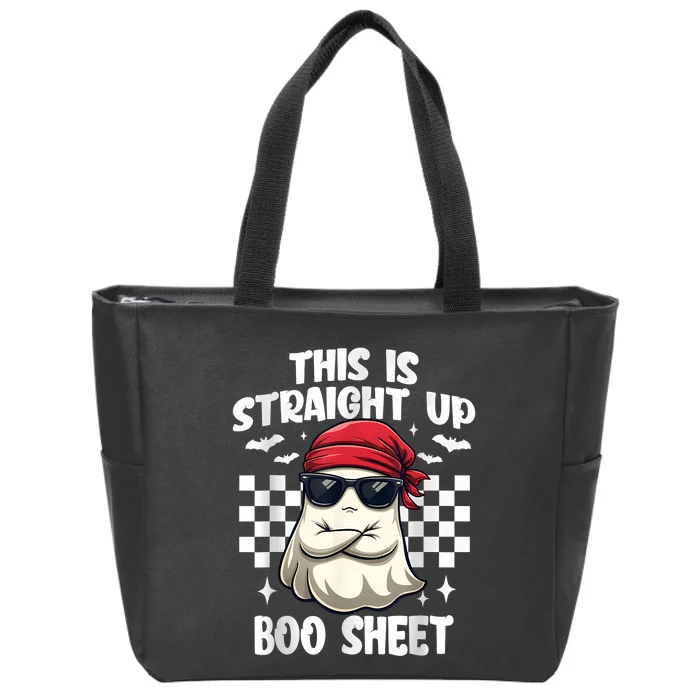 This Is Straight Up Boo Sheet Funny Halloween Zip Tote Bag