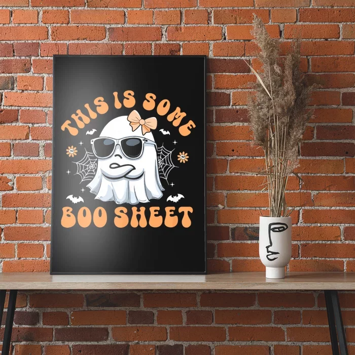 This Is Some Boo Sheet Women Cute Ghost Halloween Poster