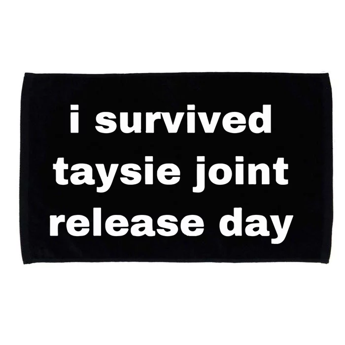 Timeofmylifewu I Survived Taysie Joint Release Day Microfiber Hand Towel