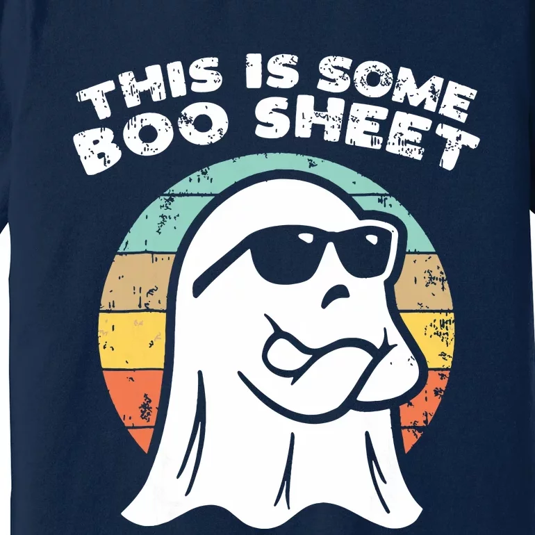 This Is Some Boo Sheet Ghost Sunglasses Halloween Premium T-Shirt